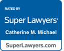 Rated By Super Lawyers | Catherine M. Michael | SuperLawyers.com